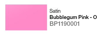 Avery SWF Satin Bubblegum Pink š.152cm
